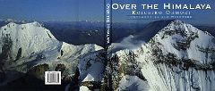 14A Over the Himalaya book cover - Dhaulagiri South Face ***** by Koichiro Ohmori. Published 1998. This book features 44 spectacular 2-page aerial photos of Kangchenjunga, Makalu, Everest and Lhotse, Cho Oyu, Manaslu,&hellip;