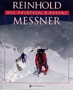 16A All Fourteen 8000ers book cover - Kangchenjunga Northeast Ridge **** by Reinhold Messner. Published 1999. Messner briefly details his ascents of all 14 8000m peaks, documented with his photos. He also includes route diagrams&hellip;